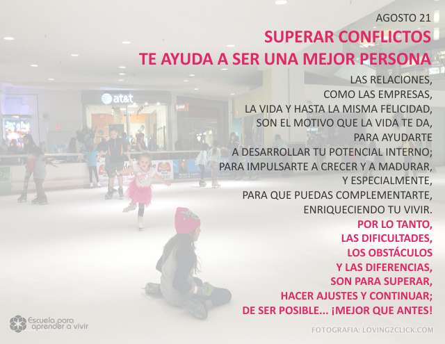Superar conflictos te ayuda a ser una mejor persona
